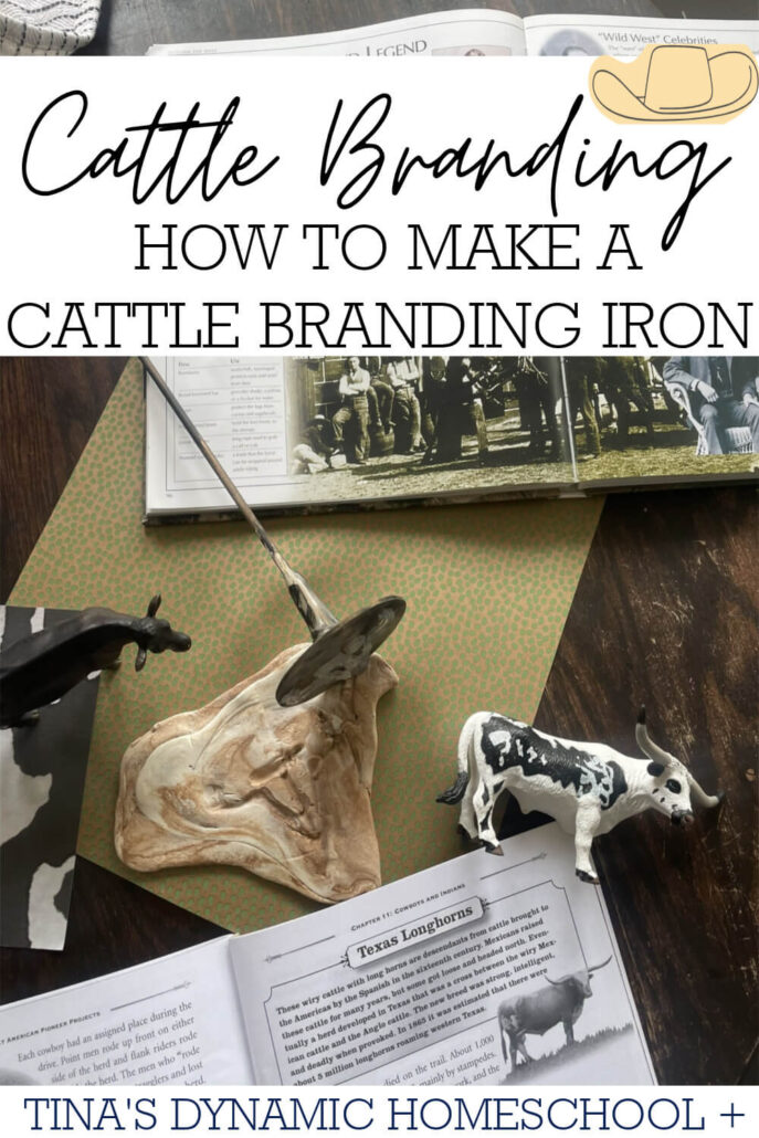 Why Were Trail Cattle Branded & How To Make A Branding Iron Craft